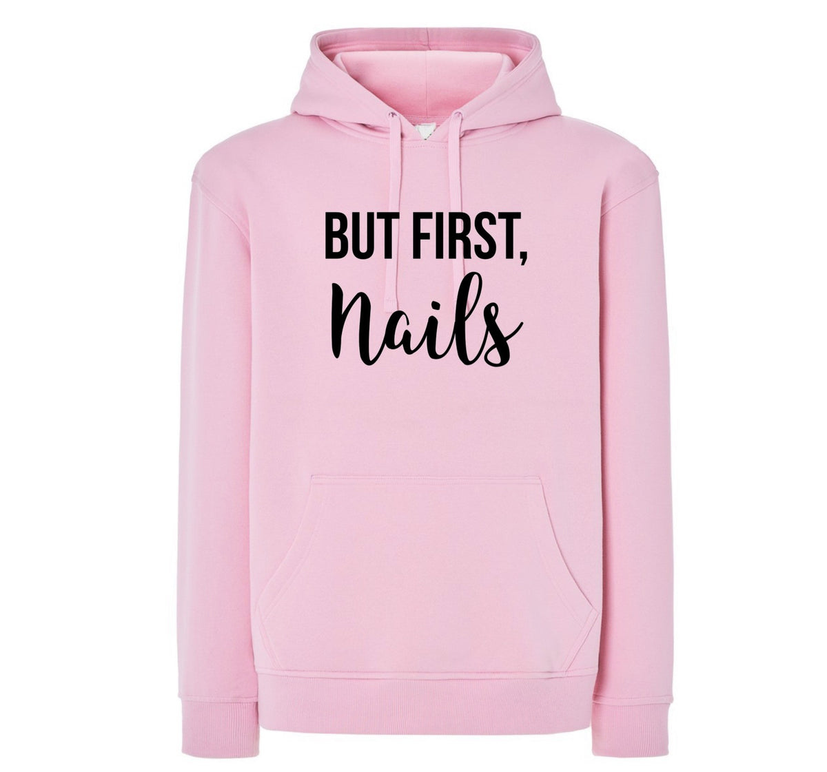 BLUZA KANGURKA BUT FIRST NAILS