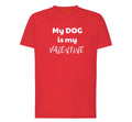 KOSZULKA MY DOG IS MY VALENTINE