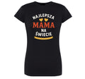 KOSZULKA NAJLEPSZA MAMA NA ŚWIECIE