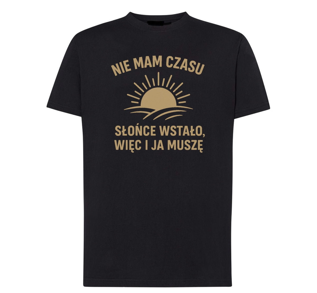 KOSZULKA SŁOŃCE WSTAŁO, WIĘC I JA MUSZĘ ROLNIK