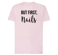 KOSZULKA BUT FIRST, Nails