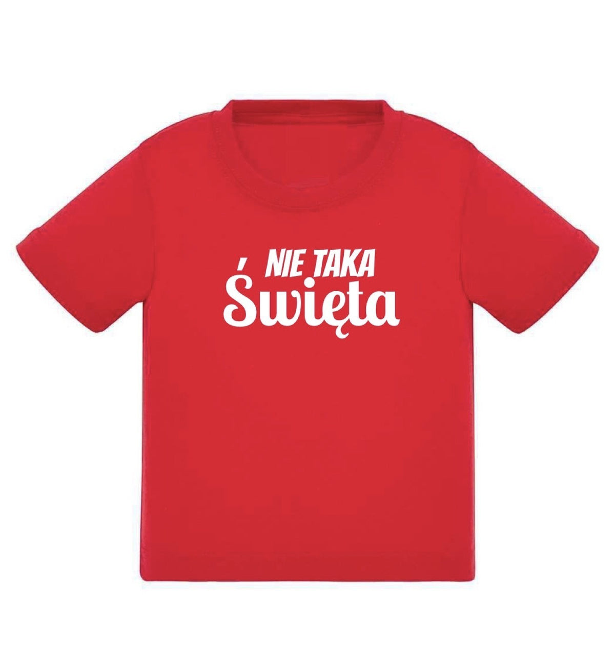 T-SHIRT Dziecięcy Nie taka święta