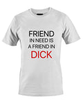 T-SHIRT FRIEND IN NEED