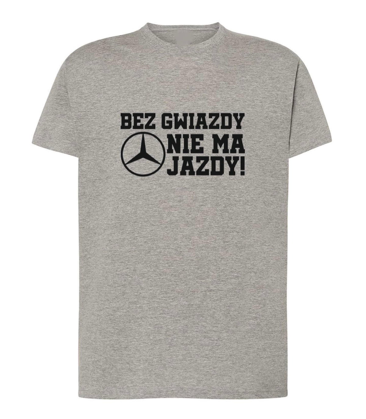 T-SHIRT MĘSKI Mercedes bez gwiazdy nie ma jazdy